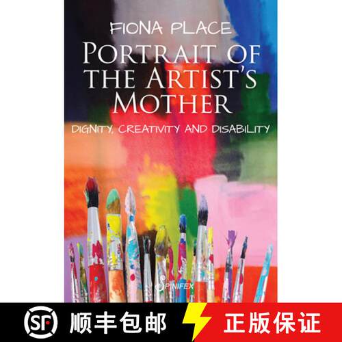 【3-4周达】Portrait of the Artist's Mother: Dignity, Creativity and Disability [9781925581751]