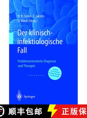 【3-4周达】Der Klinisch-infektiologische Fall: Problemorientierte Diagnose und Therapie [9783540418245]