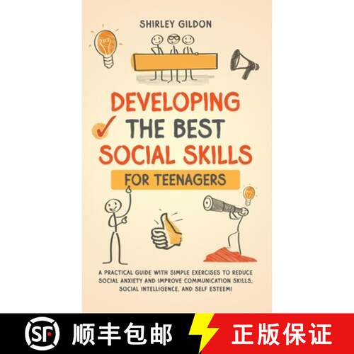 【3-4周达】精装 Developing the Best Social Skills for Teenagers: A Practical Guide with Simple Exerci... [9788397203174]