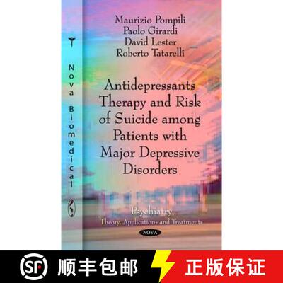 【3-4周达】Antidepressants Therapy and Risk of Suicide among Patients with Major Depressive Disorders [9781617283789]