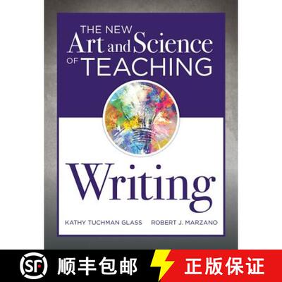 【3-4周达】The New Art and Science of Teaching Writing: (Research-Based Instructional Strategies for ... [9781945349362]