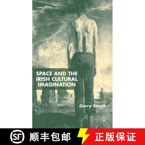 【3-4周达】精装 Space and the Irish Cultural Imagination [9780333794074]