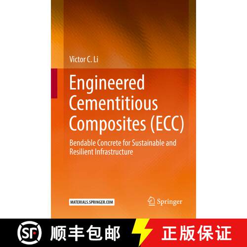 【3-4周达】精装 Engineered Cementitious Composites (ECC): Bendable Concrete for Sustainable and Resil... [9783662584378]
