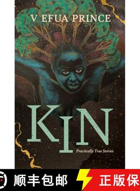 预订 Kin: Practically True Stories [9780814351505]