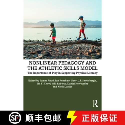 【3-4周达】Nonlinear Pedagogy and the Athletics Skills Model: The Importance of Play in Supporting Ph... [9780367894610]