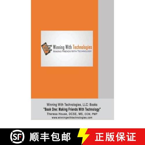 【3-4周达】Winning With Technologies, LLC : Book One Making Friends With Technology [9781735331119]