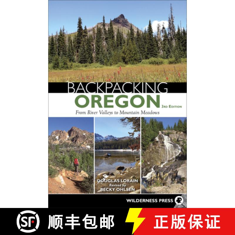【4周达】Backpacking Oregon : From River Valleys to Mountain Meadows [9780899977751]
