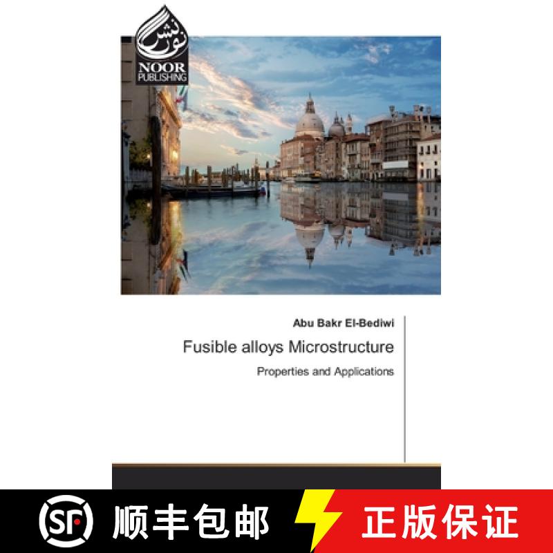 预订 Fusible alloys Microstructure [9786200067364]