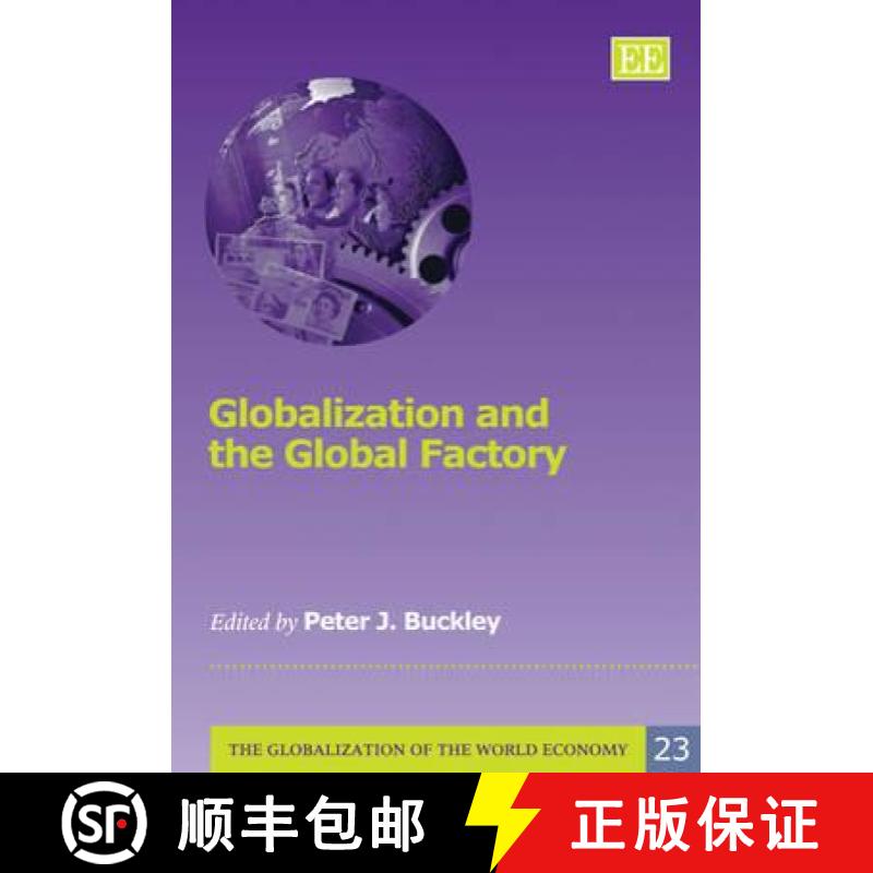 【3-4周达】Globalization and the Global Factory (The Globalization of the World Economy Series) [9781848440753]