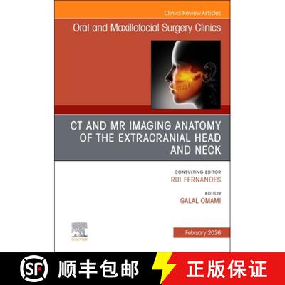 【3-4周达】CT and MR Imaging Anatomy of the Extracranial Head and Neck, an Issue of Oral and Maxillof... [9780443413551]