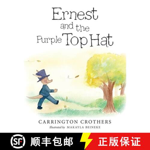 【3-4周达】Ernest and the Purple Top Hat [9781480886063]