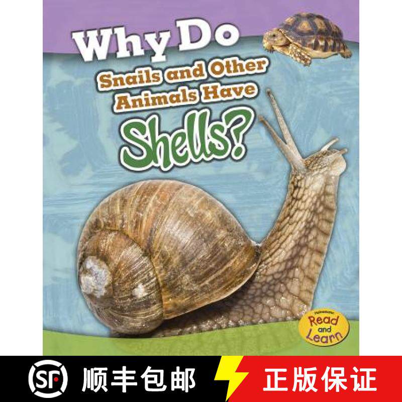 预订 Why Do Snails and Other Animals Have Shells? [9781484625415]