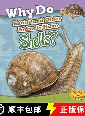 预订 Why Do Snails and Other Animals Have Shells? [9781484625415]