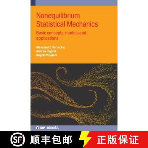 【3-4周达】Nonequilibrium Statistical Mechanics : Basic concepts, models and applications [9780750362276]
