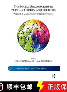 【3-4周达】The Social Unconscious in Persons, Groups, and Societies: Volume 2: Mainly Foundation Matr... [9780367328825]