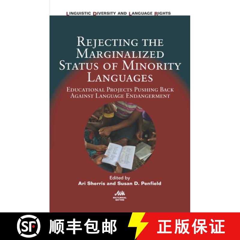 【3-4周达】Rejecting the Marginalized Status of Minority Languages : Educational Projects Pushing Bac... [9781788926256]