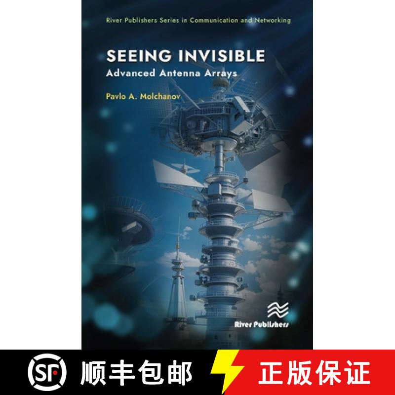 【3-4周达】Seeing Invisible: Advanced Antenna Arrays [9788770040235]