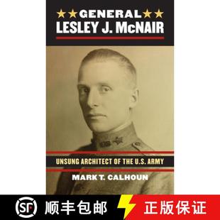 Lesley Unsung General Army 9780700620692 U.S. 4周达 Architect McNair ... the
