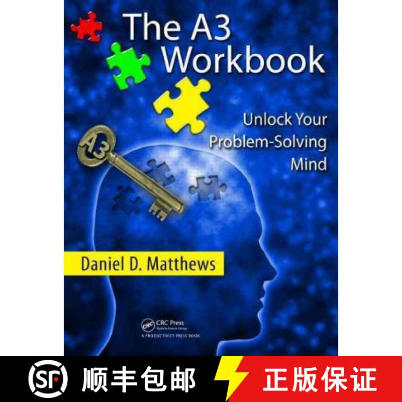 【3-4周达】The A3 Workbook: Unlock Your Problem-Solving Mind [With CDROM] [9781439834893]