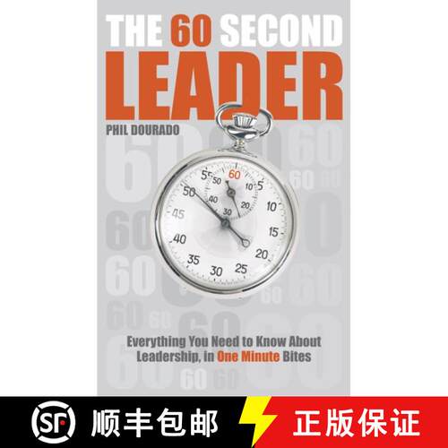 【3-4周达】The 60 Second Leader - Everything You Need To Know About Leadership, In One Minute Bites [... [9781841127453]