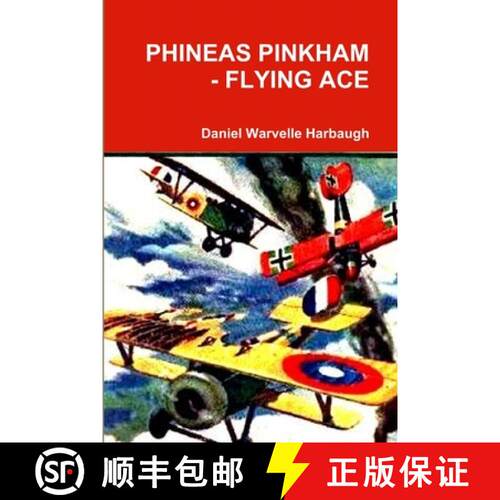 【3-4周达】Phineas Pinkham - Flying Ace [9781312345966]