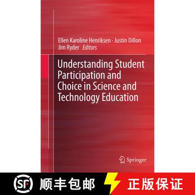 【3-4周达】Understanding Student Participation and Choice in Science and Technology Education (Softco... [9789401779241]