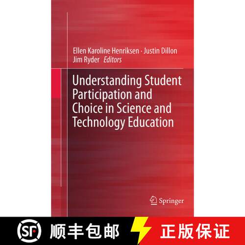 【3-4周达】Understanding Student Participation and Choice in Science and Technology Education (Softco... [9789401779241]