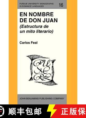 【3-4周达】En Nombre de Don Juan: (Estructura de un mito literario) [9789027217264]