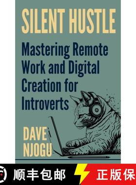 【3-4周达】Silent Hustle -  Mastering Remote Work And Digital Creation For Introverts [9798227126986]