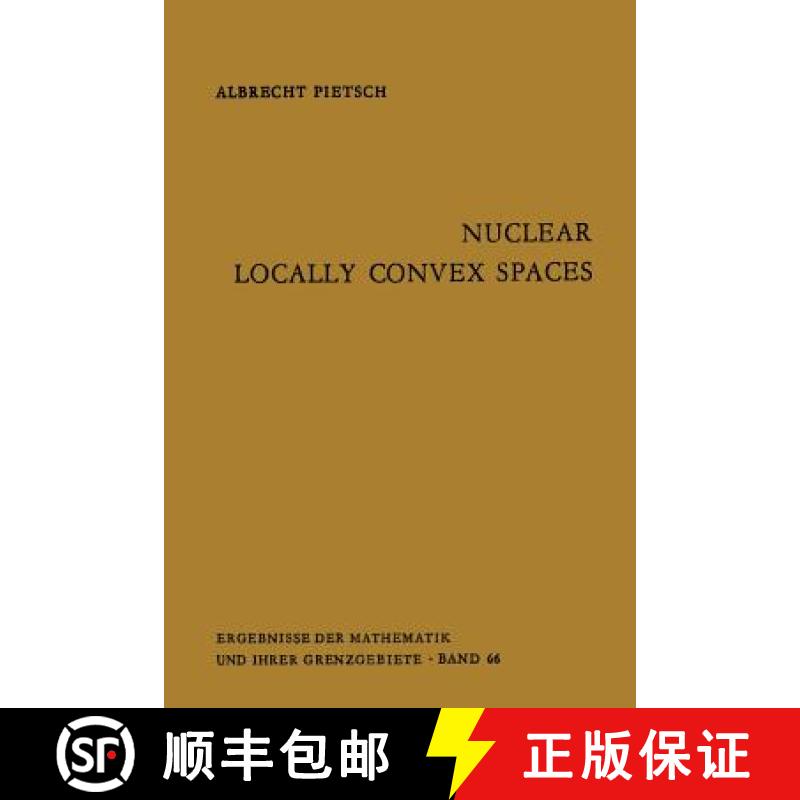 【3-4周达】Nuclear Locally Convex Spaces [9783642876677]