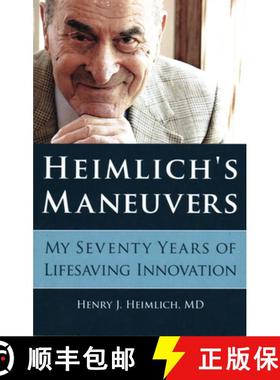 【3-4周达】Heimlich's Maneuvers : My Seventy Years of Lifesaving Innovation [9781616148492]