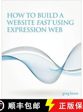 预订 How To Build A Website Fast Using Expression Web [9780984530724]