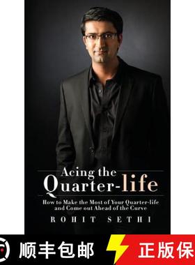预订 Acing the Quarter-life: How to Make the Most of Your Quarter-life and Come out Ahead of the Curve [9781945497476]