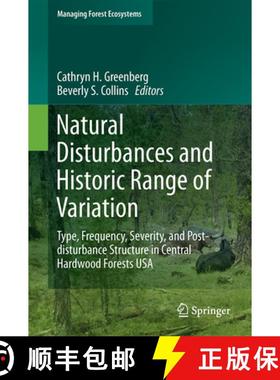 【3-4周达】Natural Disturbances and Historic Range of Variation: Type, Frequency, Severity, and Post-... [9783319215266]