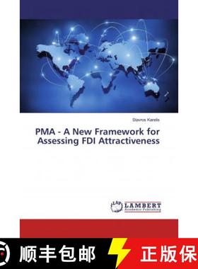 预订 PMA - A New Framework for Assessing FDI Attractiveness [9783330326507]
