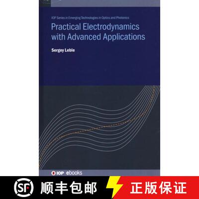 【3-4周达】Practical Electrodynamics with Advanced Applications [9780750325745]