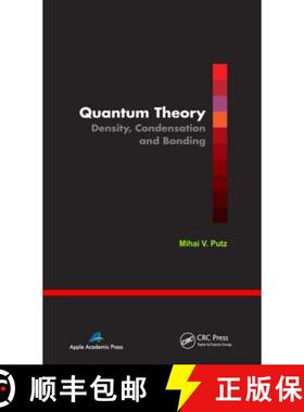 【3-4周达】精装 Quantum Theory: Density, Condensation, and Bonding [9781926895147]