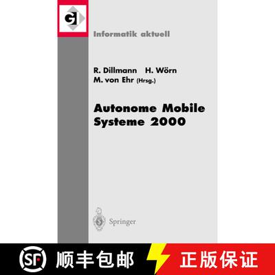 【3-4周达】Autonome Mobile Systeme 2000 : 16. Fachgespräch Karlsruhe, 20./21. November 2000 [9783540412144]