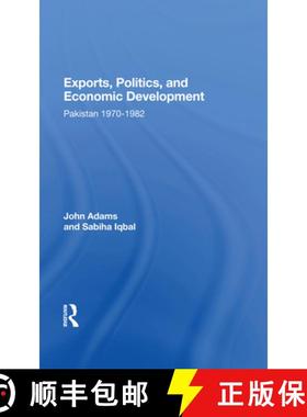 【3-4周达】Exports, Politics, and Economic Development: Pakistan, 1970-1982 [9780367020323]