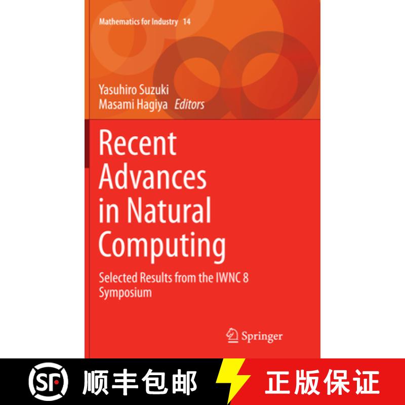 【3-4周达】Recent Advances in Natural Computing: Selected Results from the Iwnc 8 Symposium [9784431562894]