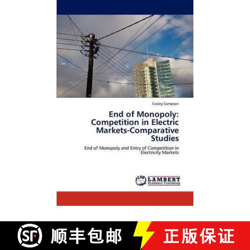 预订 End of Monopoly: Competition in Electric Markets-Comparative Studies [9783846546147]图片