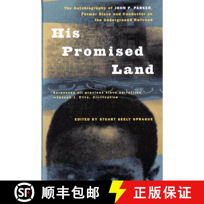 【3-4周达】His Promised Land: The Autobiography of John P. Parker, Former Slave and Conductor on the ... [9780393317183]