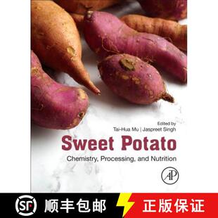 【3-4周达】Sweet Potato: Chemistry, Processing and Nutrition [9780128136379]