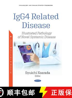 【3-4周达】IgG4 Related Disease: Illustrated Pathology of Novel Systemic Disease [9781536180503]