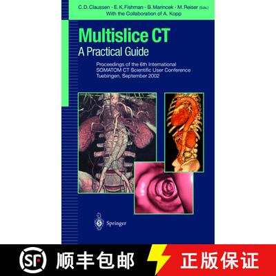 【3-4周达】Multislice CT: A Practical Guide : Proceedings of the 5th International SOMATOM CT Scienti... [9783642639791]