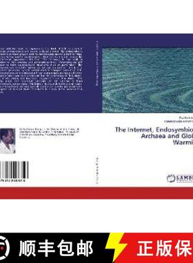 预订 The Internet, Endosymbiotic Archaea and Global Warming [9786139987818]