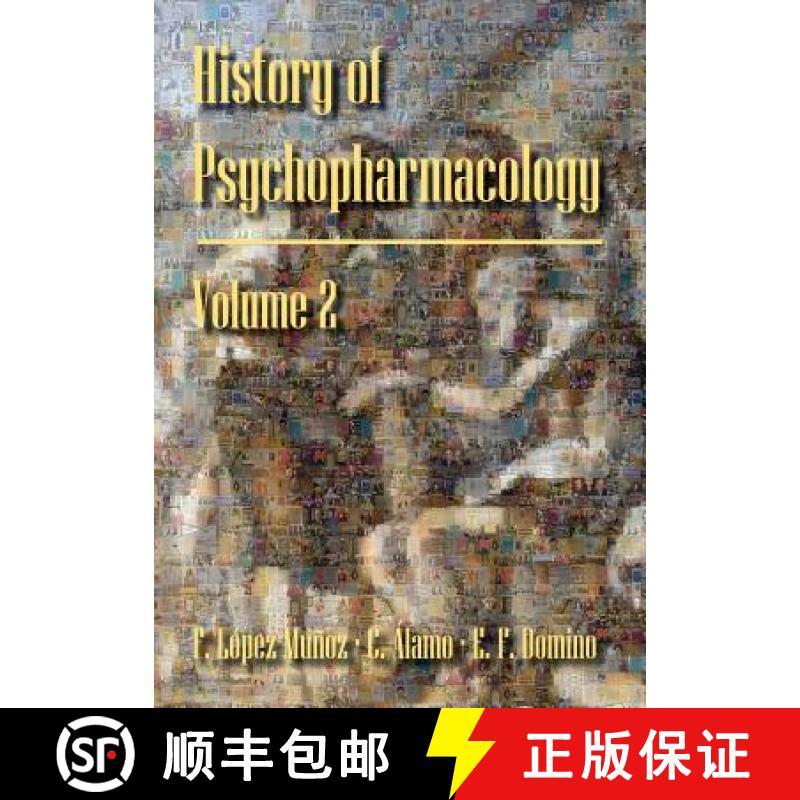【4周达】History of Psychopharmacology. the Revolution of Psychopharmacology: The Discovery and Devel... [9780916182267]