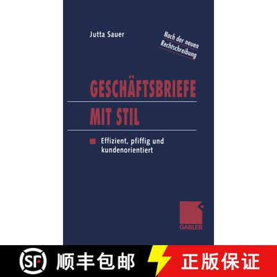 【3-4周达】Geschäftsbriefe mit Stil : Effizient, pfiffig und kundenorientiert [9783663059431]