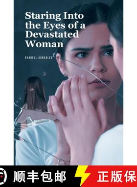 预订 Staring Into the Eyes of a Devastated Woman [9798893150520]