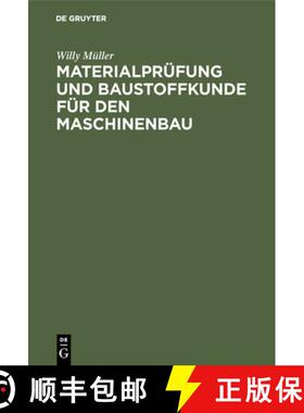 预订 Materialprufung Und Baustoffkunde Fur Den Maschinenbau: Ein Lehrbuch Und Leitfaden Fur Studieren... [9783486750454]